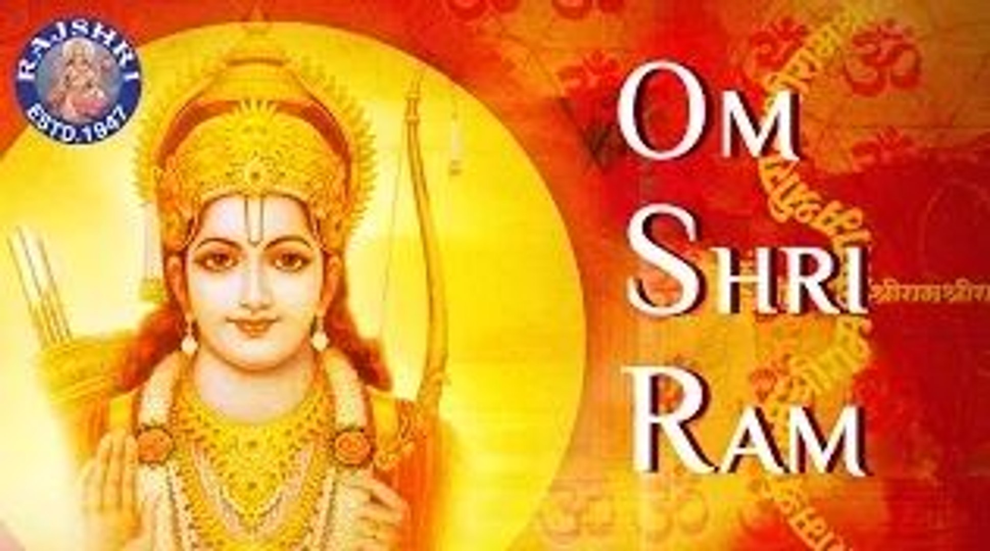 Om Shri Ram | Spiritual Ram Chant By Ketan Patwardhan | Shri Ram Chant |  Devotional - video Dailymotion