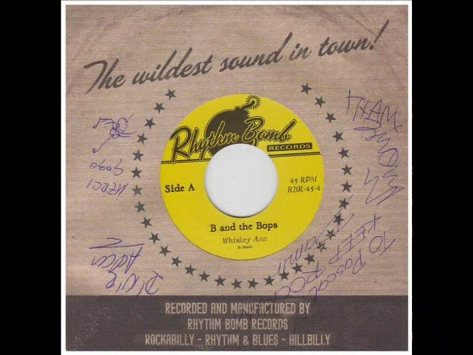 B. And The Bops - Whiskey Ann