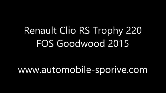 Renault Sport Clio 4 RS Trophy 220 @ Goodwood #FOS