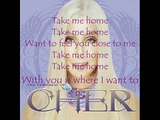 Cher, Take Me Home, Lyrics