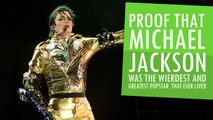 Proof That Michael Jackson Was The Weirdest And Greatest Popstar That Ever Lived