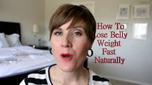 How To Lose Belly Weight Fast Naturally-Magical Foods To Remove Fat Cells!