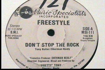 FREESTYLE DON'T STOP THE ROCK