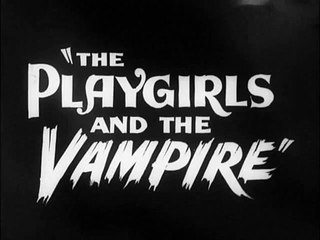 Playgirls and the Vampire, The (1962) Trailer