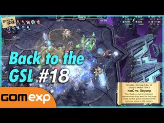 Back to the GSL #18 - Starcraft 2