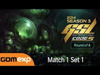 Code S Ro8 Match 1 Set 1, 2014 GSL Season 3 - Starcraft 2