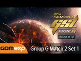 Code S Ro32 Group G Match 2 Set 1, 2014 GSL Season 3 - Starcraft 2