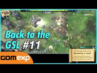 Back to the GSL 11회