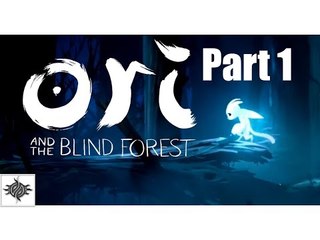 Let's Play: Ori and the Blind Forest - Part 1