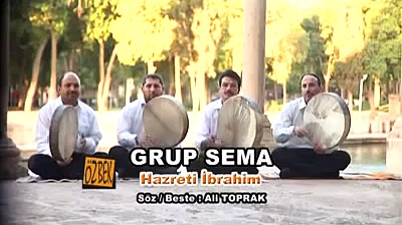 HZ. IBRAHIM - GRUP SEMA - ilahi