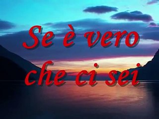 Antonacci Se è vero che ci sei (testo).wmv