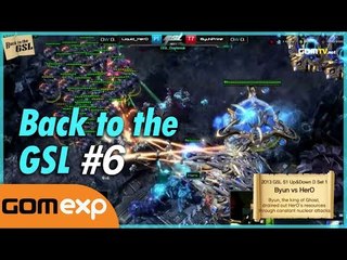 Back to the GSL #6 - Starcraft 2