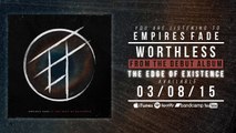 Empires Fade - Worthless (NEW SONG 2015)