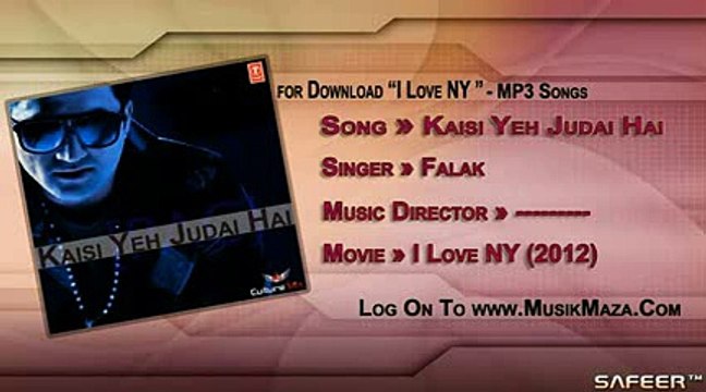 Kaisi Yeh Judai Hai- Falak (Official Full Song)