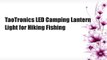 TaoTronics LED Camping Lantern Light for Hiking Fishing