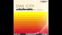 Owl City - Unbelievable (Audio) ft. Hanson