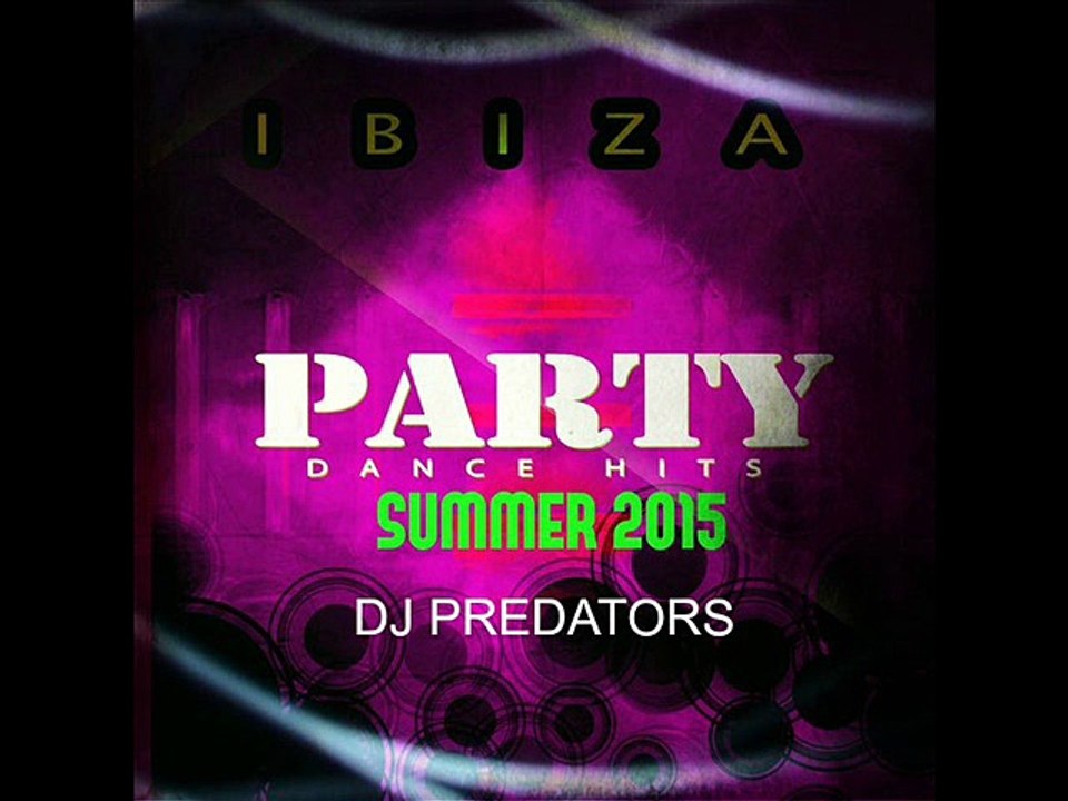 Party Summer 2015 - DJ PREDATORS