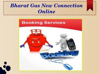 Bharat Gas New Connection Online