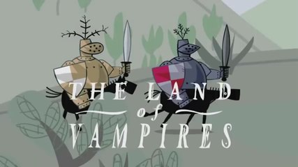 The Big Knights - The Land of Vampires