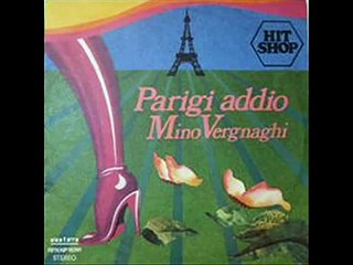 Mino Vergnaghi - Parigi Addio (1978)