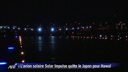 Solar Impulse quitte le Japon pour Hawaï