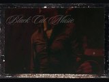 Black Cat Music - Kiss Until Kissed (2002 Version)