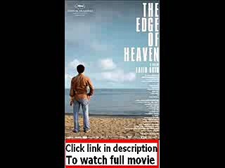 Auf der anderen Seite (2007)  Full movie