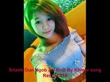 Srlanh Oun Ngob Jol RnB Remix