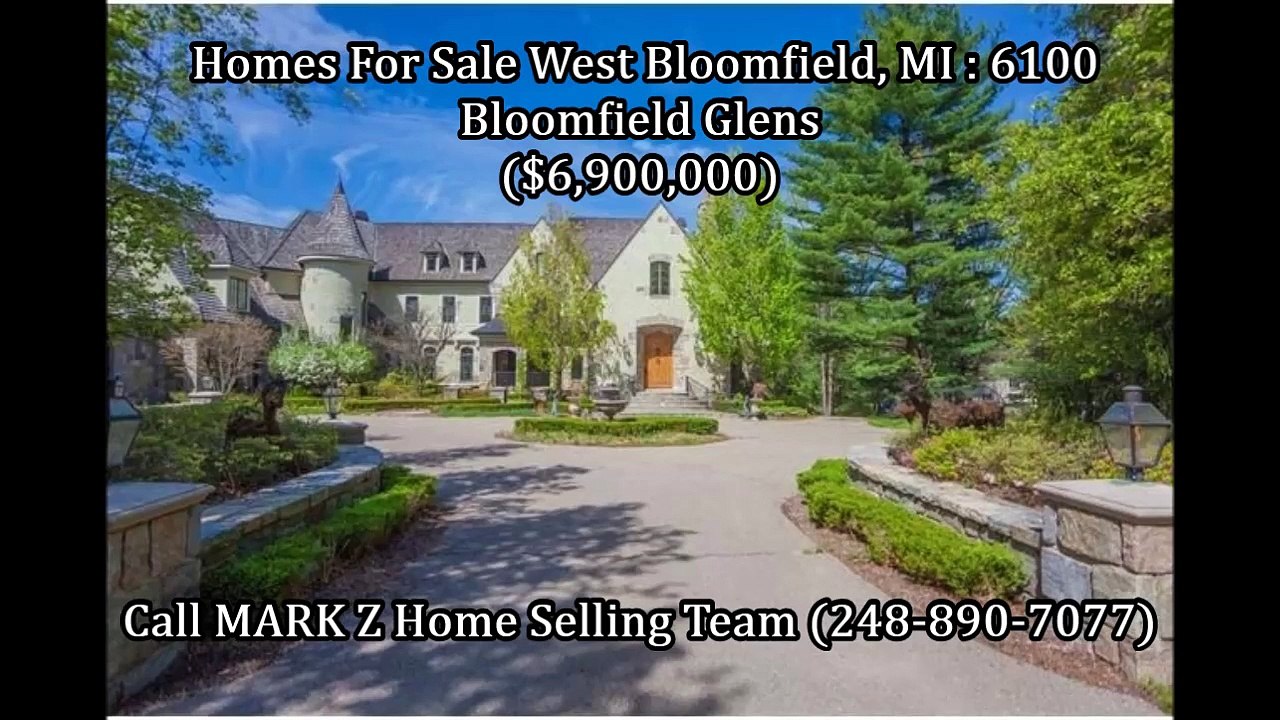 Homes For Sale West Bloomfield, MI By MARK Z Home Selling Team : 6100 Bloomfield Glens