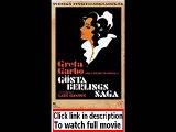 Gösta Berlings saga (1924)  Full movie