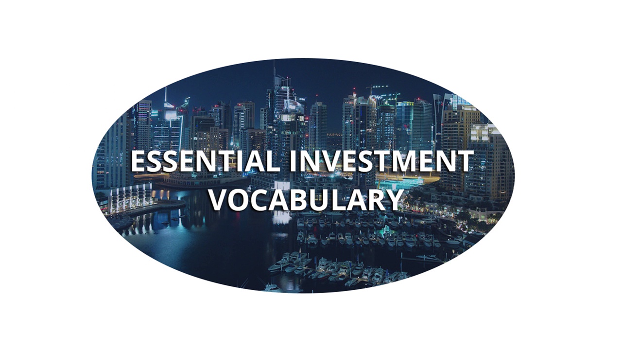 Essential investment vocabulary