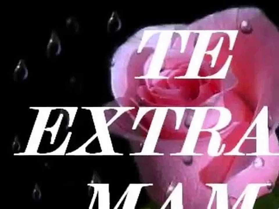 Te Extrano Mama