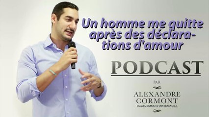 Pourquoi un homme quitte lorsque vous faites des déclarations d'amour ?