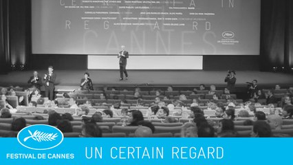 Cérémonie d'ouverture -Un Certain Regard- Cannes 2015
