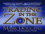 Forex And Online Traders Want To Trade In The Zone - This Does It!