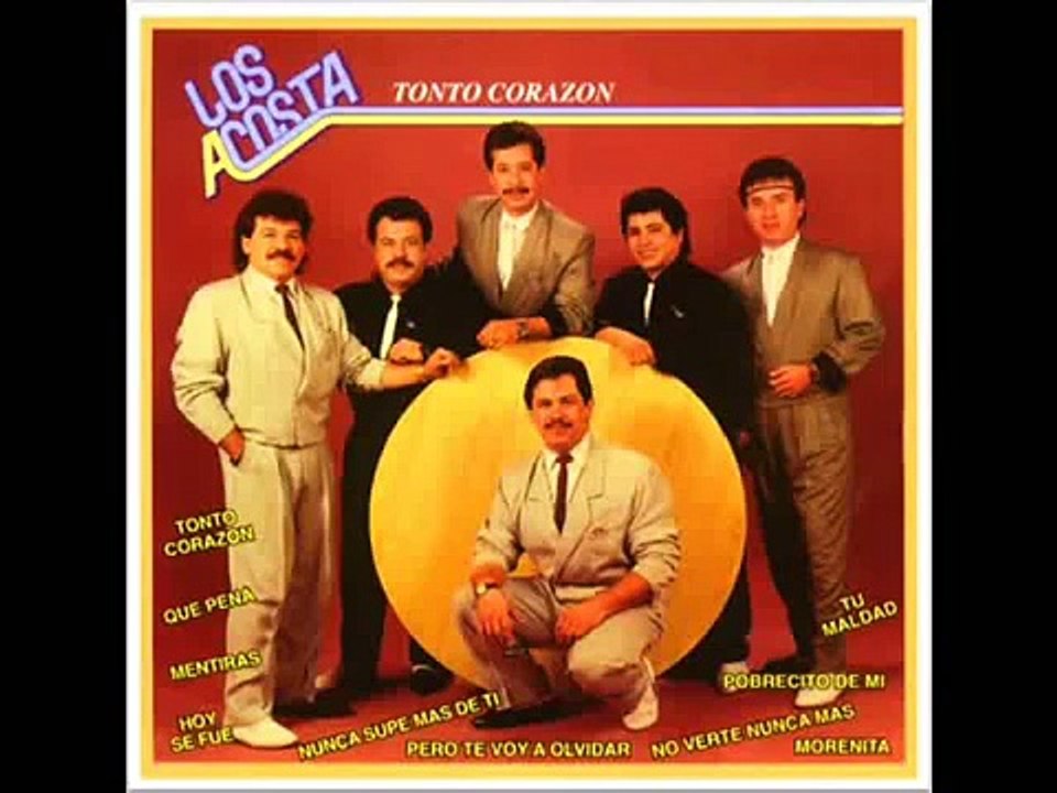 LOS ACOSTA TONTO CORAZON