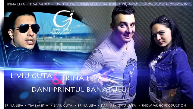 Liviu Guta Irina Lepa si Dani Printul Banatului - Fetele de azi doresc Audio 2013