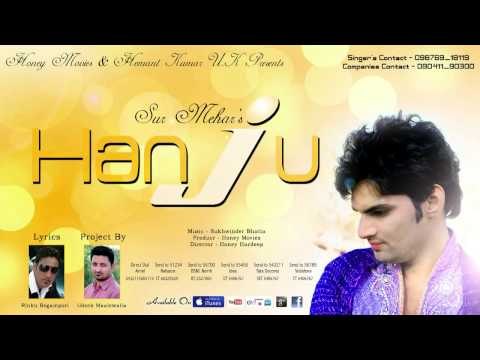 Hanju Full HD Official | Latest Brand New Punjabi Sad Song 2014 | Sur Mehar | Best Song