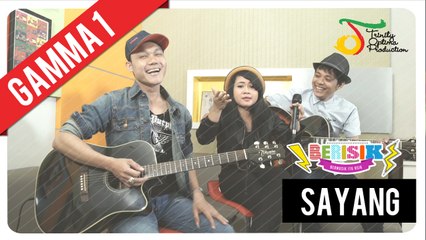Gamma1 - Sayang | BERISIK Gitar Tutorial