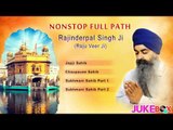 Non Stop Full Path by Bhai Rajinderpal Singh Ji | Japji Sahib, Chaupai Sahib & Sukhmani Sahib