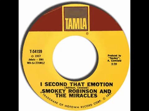 I Second That Emotion by Smokey Robinson & The Miracles
