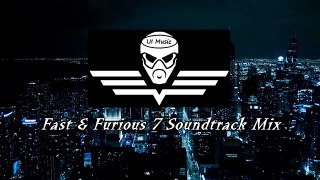 Fast & Furious 7 Soundtrack Trap Music, Dubstep Music 2015