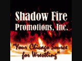 Shadow Fire Promotions Podcast - Front Row Ringside 6-28-15