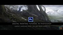 Digital Painting Tutorial in Photoshop - Fantasy landscape and Tips and Tricks