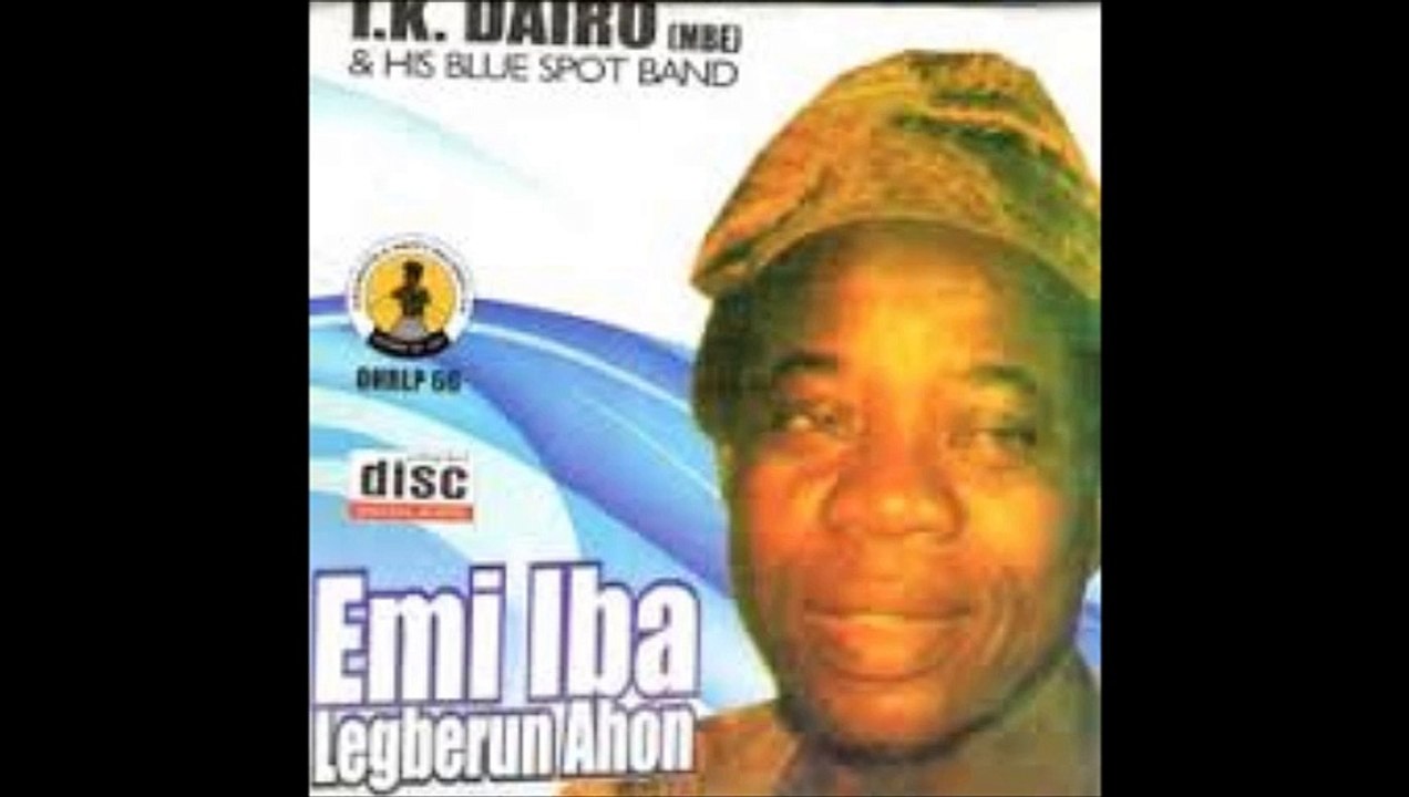 I. K. Dairo (mbe) and His Blue Spots - Mo Ti Yege
