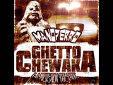 Ghetto Chewaka (2011) 04 - Manoperro - Ghetto Chewaka feat. Mejishon The Thug (Acapella)