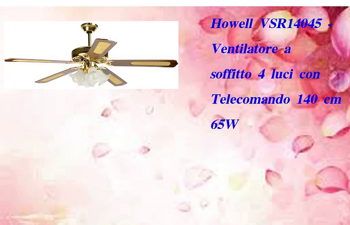 Howell VSR14045  Ventilatore a soffitto