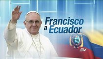 Papa Francisco se despide del Vaticano mientras Ecuador alista su visita
