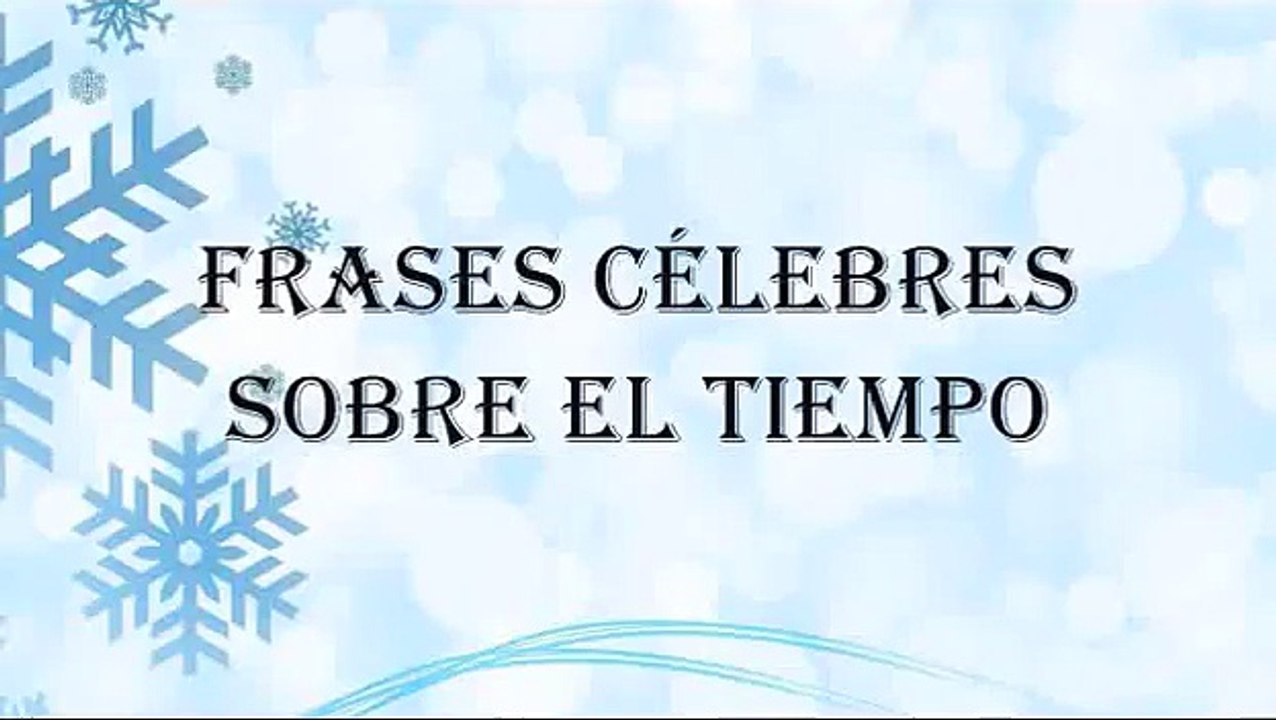 Frases célebres sobre el tiempo - reflexiones sobre nuestros momentos de vida