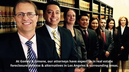 Foreclosure Defense & Real Estate Attorney Los Angeles